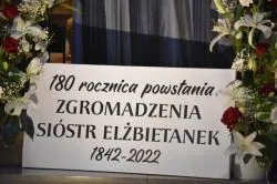 180. rocznica powstania Zgromadzenia Sióstr św. Elżbiety